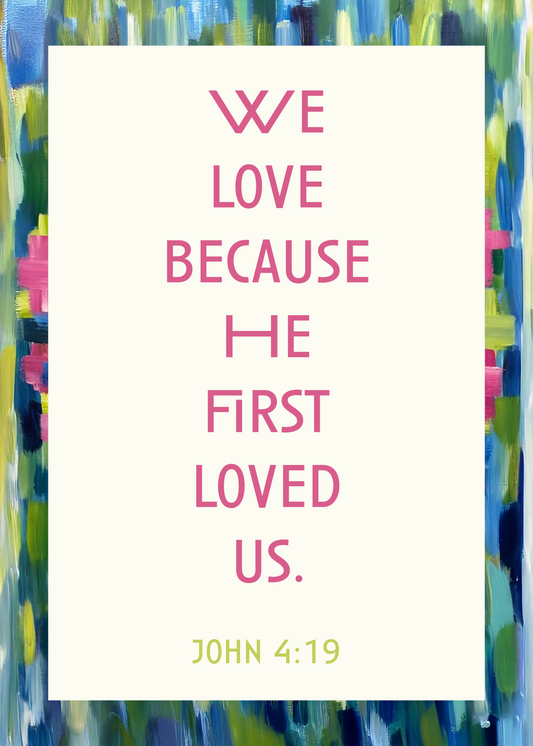 4x6 Acrylic Scripture Block- John 4:19